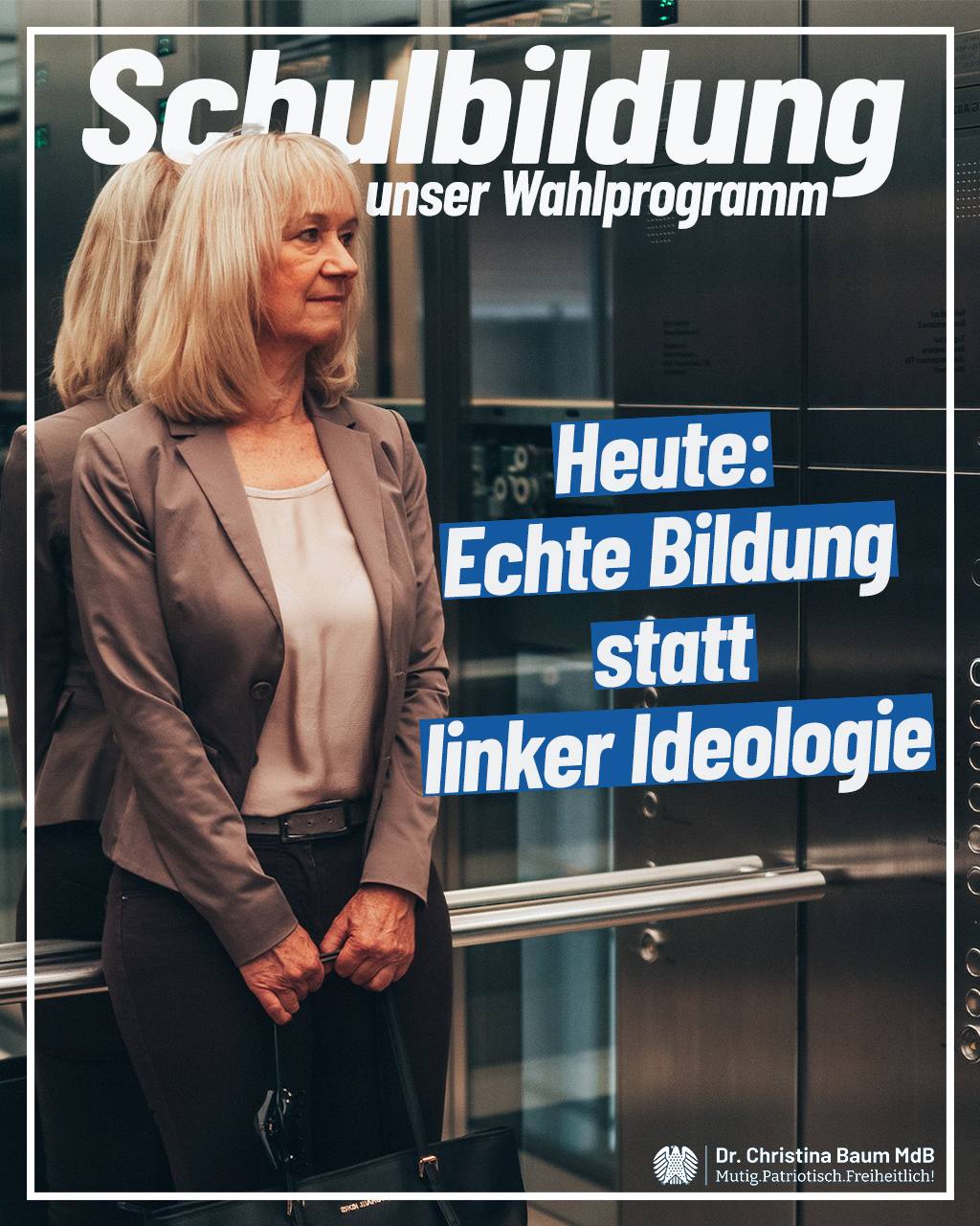 Teil 4: Schulbildung – Heute: Echte Bildung statt linker Ideologie
